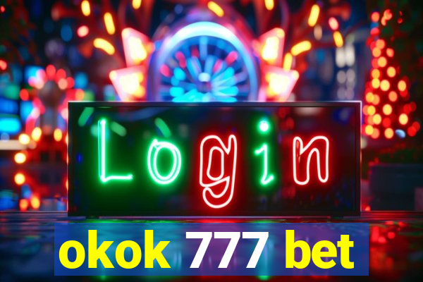 okok 777 bet
